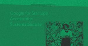 Arte Google for startups accelerator com filtro verde